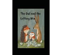 The Owl and the Lottery Win