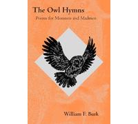 The Owl Hymns: Poems for Monsters and Madmen