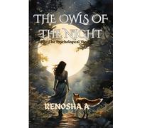 The Owls of the Night: The Psychological View