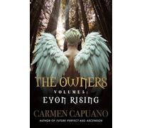 The Owners Volume 5: Eyon Rising: Will one mistake be their downfall?