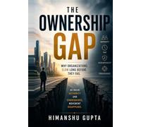 The Ownership Gap: Why Organizations Slow Long Before They Fail
