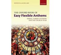 The Oxford Book of Easy Flexible Anthems (Anello, filo) Flexible Anthologies