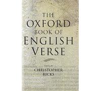 The Oxford Book of English Verse by Christopher Ricks