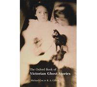 The Oxford Book of Victorian Ghost Stories (Tascabile)
