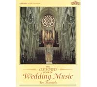 The Oxford Book of Wedding Music for Manuals