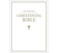 The Oxford Christening Bible (Authorized King James Version) (Copertina rigida)