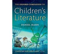 Daniel Hahn The Oxford Companion to Children's Literature (Tascabile)