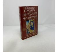 The Oxford Companion to Christian Art and Architecture – Oxford University Press