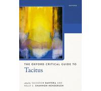 The Oxford Critical Guide to Tacitus