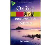 David Farmer The Oxford Dictionary of Saints, Fifth Edition Revised (Tascabile)