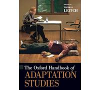 The Oxford Handbook of Adaptation Studies