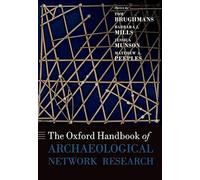 The Oxford Handbook of Archaeological Network Research