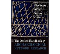 The Oxford Handbook of Archaeological Network Research