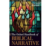 The Oxford Handbook of Biblical Narrative (Oxford Handbooks) by Danna Fewell