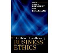 The Oxford Handbook of Business Ethics (Oxford Handbooks)