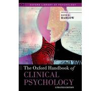 The Oxford Handbook of Clinical Psychology (Tascabile)