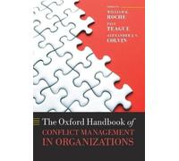 The Oxford Handbook of Conflict Management in Organizations (Tascabile)