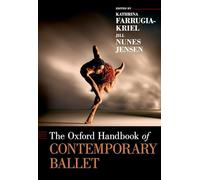 The Oxford Handbook of Contemporary Ballet