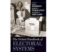 The Oxford Handbook of Electoral Systems
