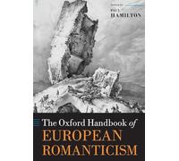The Oxford Handbook of European Romanticism