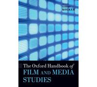 The Oxford Handbook of Film and Media Studies (Tascabile) Oxford Handbooks