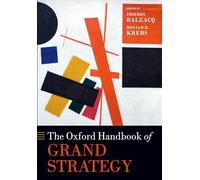 The Oxford Handbook of Grand Strategy