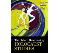 The Oxford Handbook of Holocaust Studies