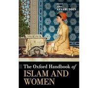 The Oxford Handbook of Islam and Women