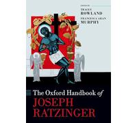 The Oxford Handbook of Joseph Ratzinger