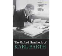 The Oxford Handbook of Karl Barth