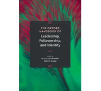 The Oxford Handbook of Leadership, Followership, and Identity