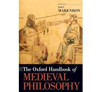 John Marenbon The Oxford Handbook of Medieval Philosophy (Tascabile)