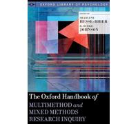 The Oxford Handbook of Multimethod and Mixed Methods Research Inquiry