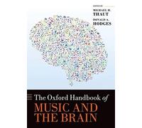 Michael Thaut The Oxford Handbook of Music and the Brain (Tascabile)