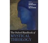 Edward Howells Mark A. Mc The Oxford Handbook of Mystical Th (Copertina rigida)