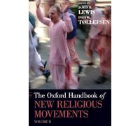 The Oxford Handbook of New Religious Movements: Volume II: 2