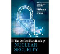 The Oxford Handbook of Nuclear Security