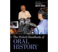 The Oxford Handbook of Oral History (Tascabile) Oxford Handbooks