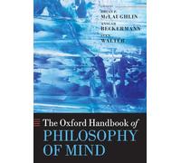 Brian McLaughlin The Oxford Handbook of Philosophy of Mind (Tascabile)