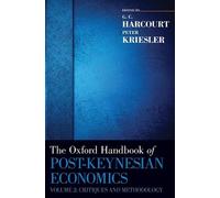 The Oxford Handbook of Post-Keynesian Economics, Volume 2 (Copertina rigida)