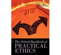 The Oxford Handbook of Practical Ethics (Tascabile) Oxford Handbooks