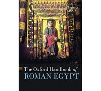 The Oxford Handbook of Roman Egypt