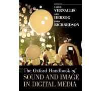 The Oxford Handbook of Sound and Image in Digital Media (Tascabile)