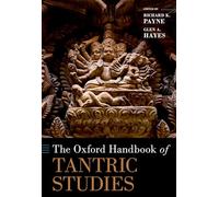 The Oxford Handbook of Tantric Studies