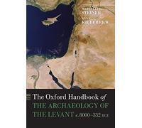 Ann E. Killebre The Oxford Handbook of the Archaeology of the Levan (Tascabile)