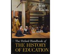 The Oxford Handbook of the History of Education