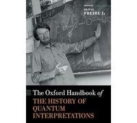 The Oxford Handbook of the History of Quantum Interpretations