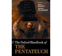 The Oxford Handbook of the Pentateuch