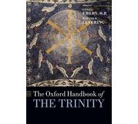 The Oxford Handbook of the Trinity (Tascabile) Oxford Handbooks