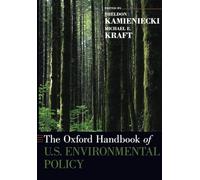 The Oxford Handbook of U.S. Environmental Policy (Oxford Handbooks)